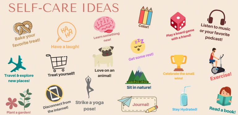 Self care ideas like baking something, coloring, listening to your favorite song, and exercise.